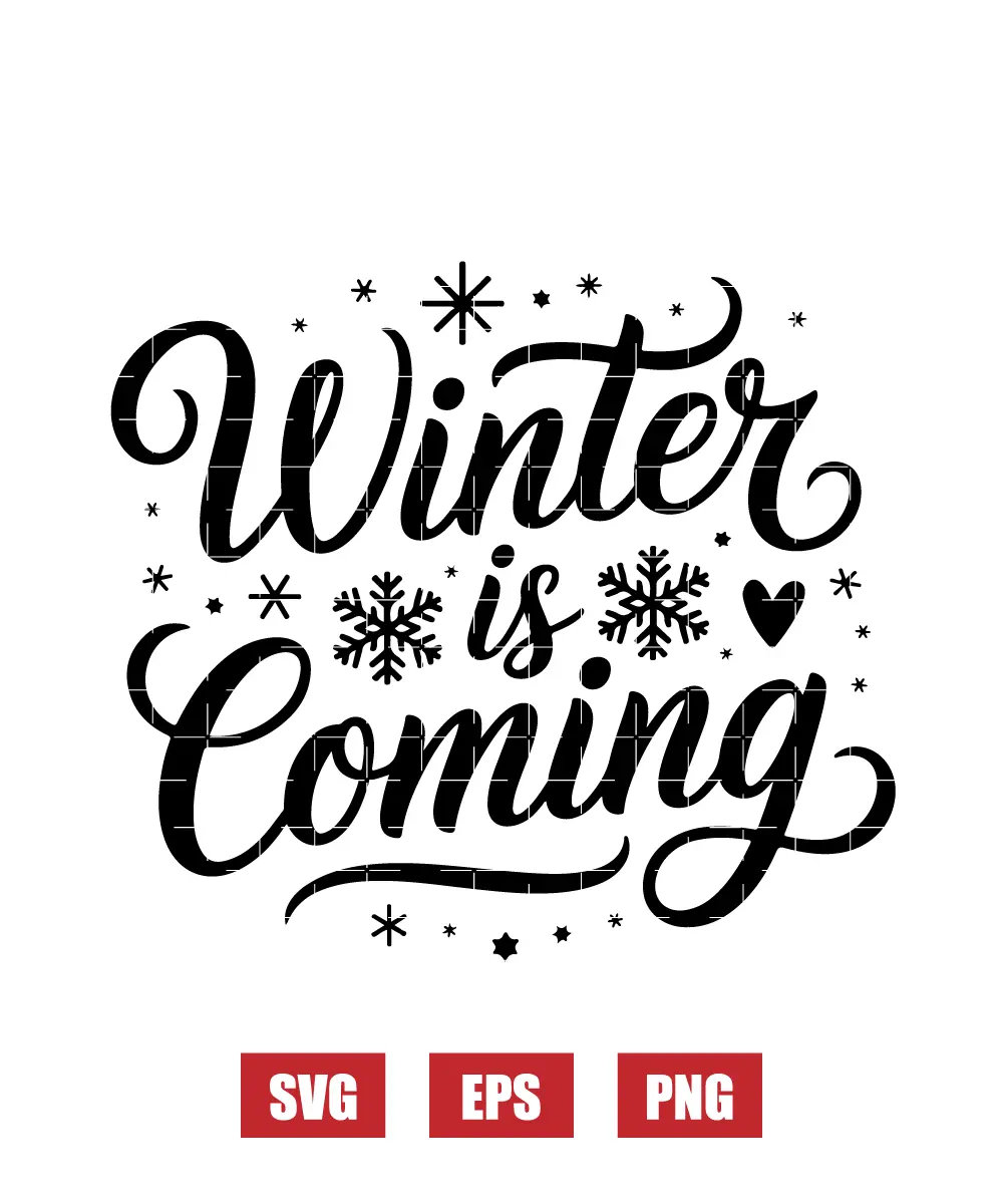Winter is Coming Svg