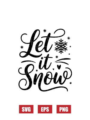 Let it Snow Svg