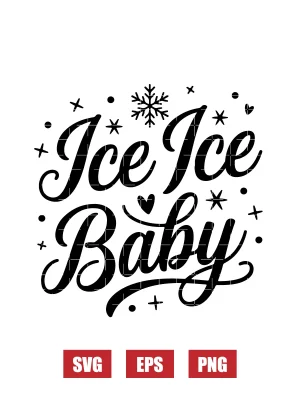 Ice Ice Baby Svg
