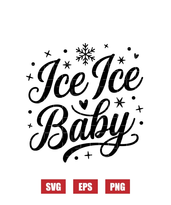 Ice Ice Baby Svg