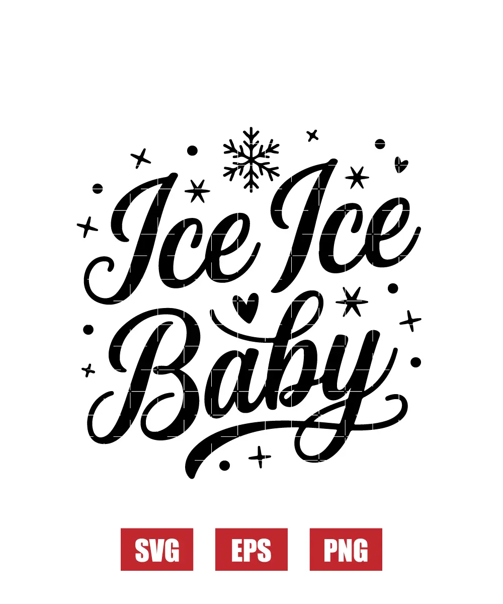 Ice Ice Baby Svg