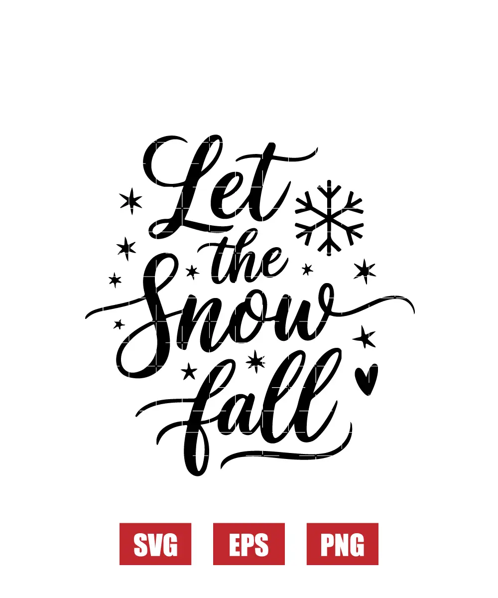Let the snow fall Svg