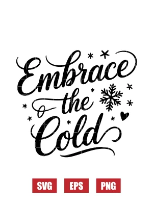 Embrace the Cold Svg