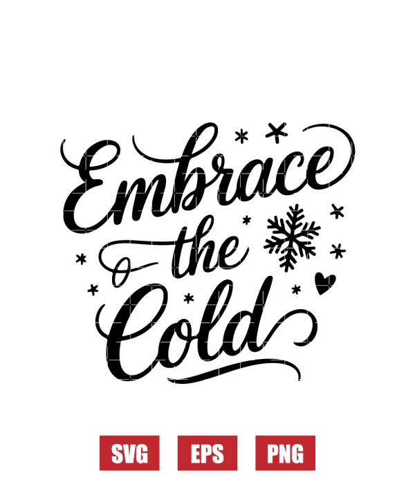 Embrace the Cold Svg
