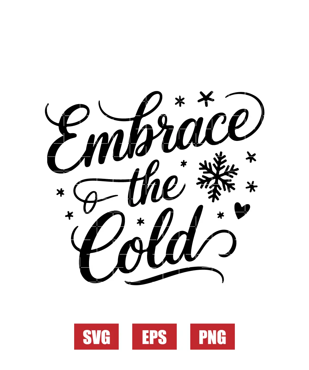 Embrace the Cold Svg
