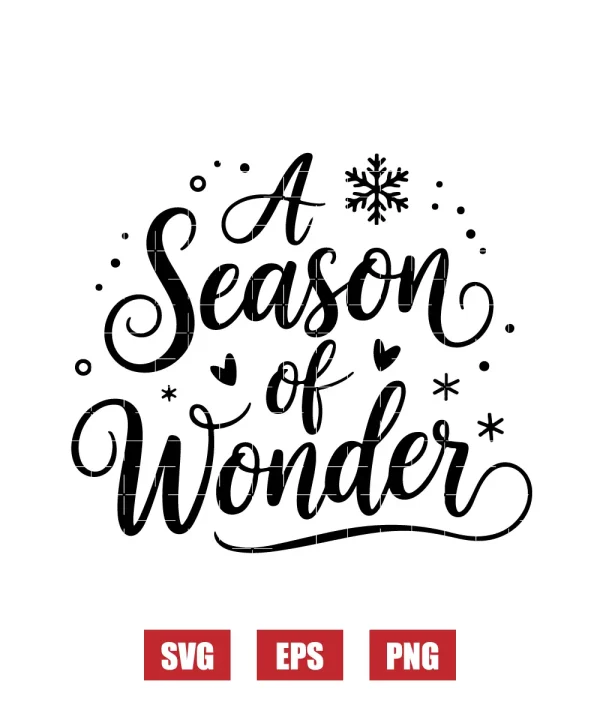 A Season of Wonder Svg