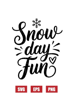 Snow day Fun Svg