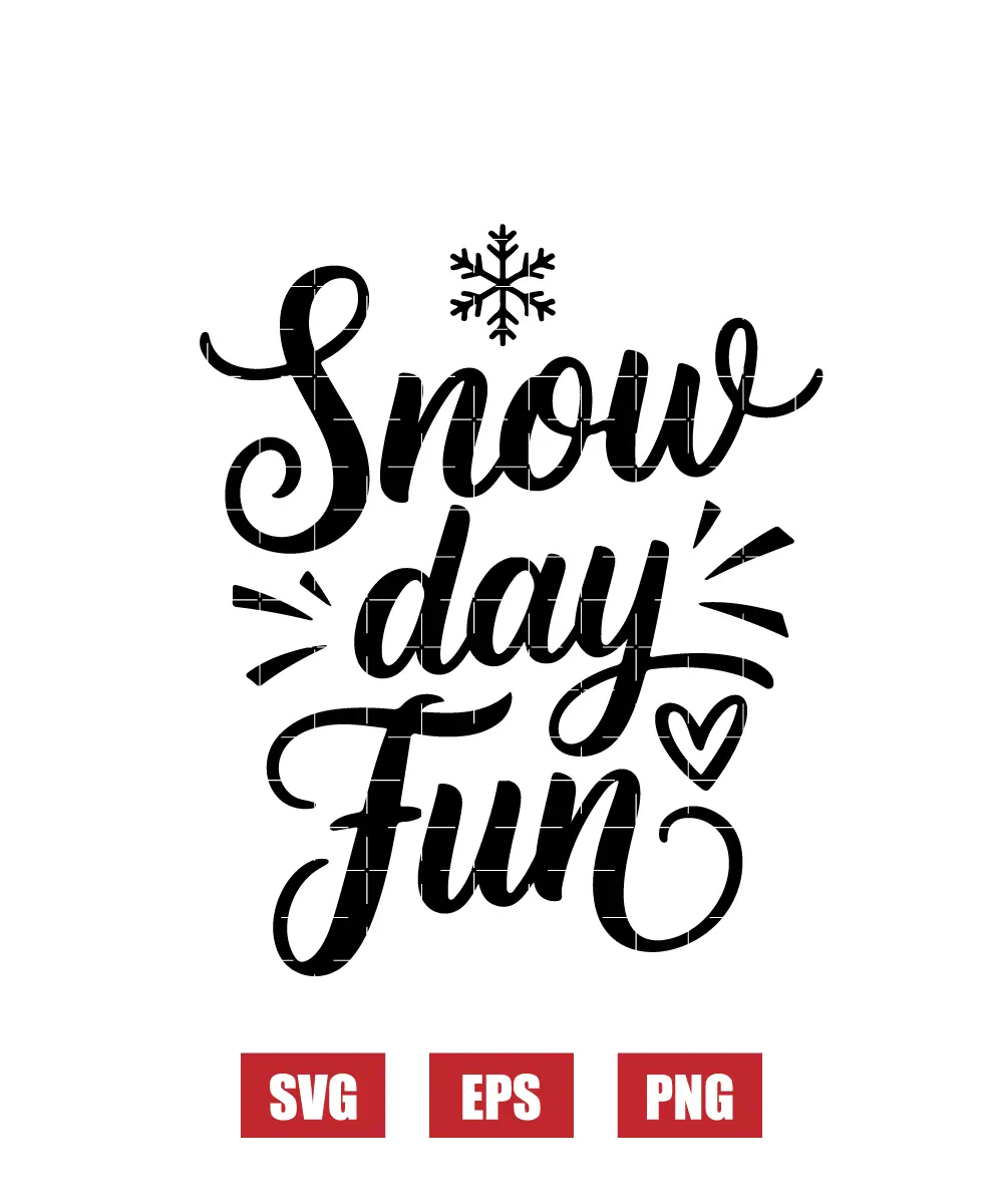 Snow day Fun Svg