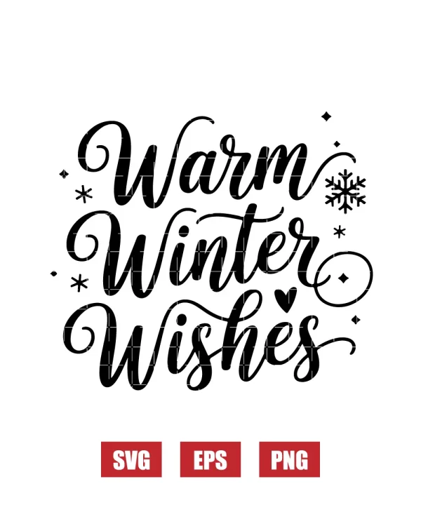 Warm Winter Wishes Svg