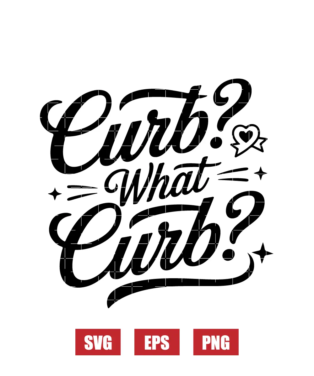 Curb? What Curb? Svg