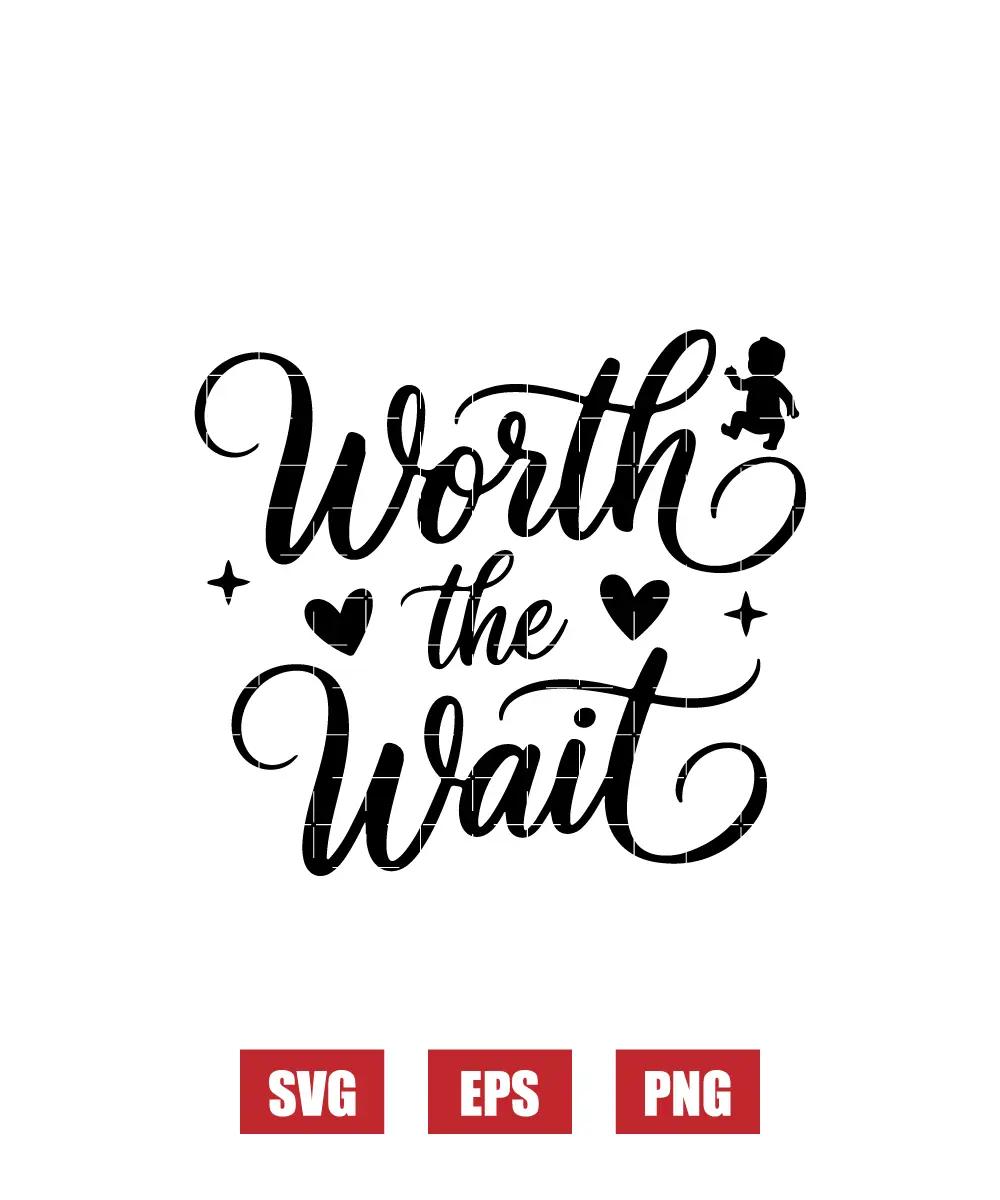 Worth The Wait Svg