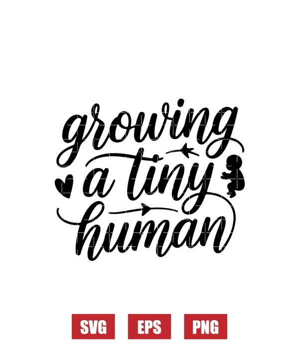 Growing A Tiny Human Svg