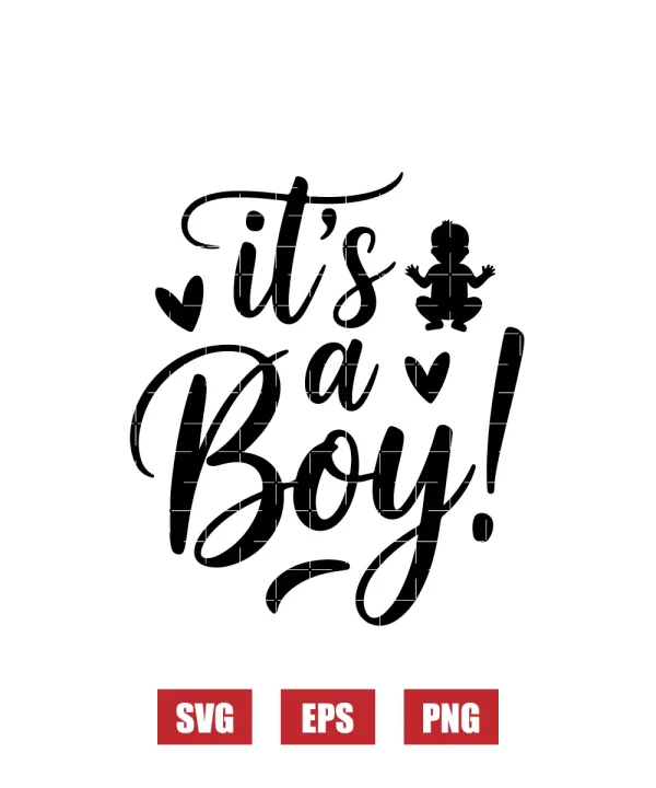 It's A Boy! Svg