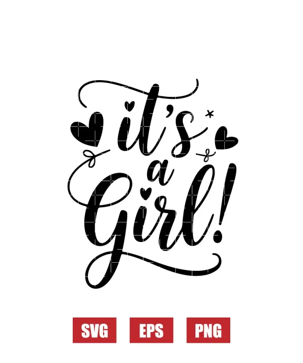 It's A Girl! Svg