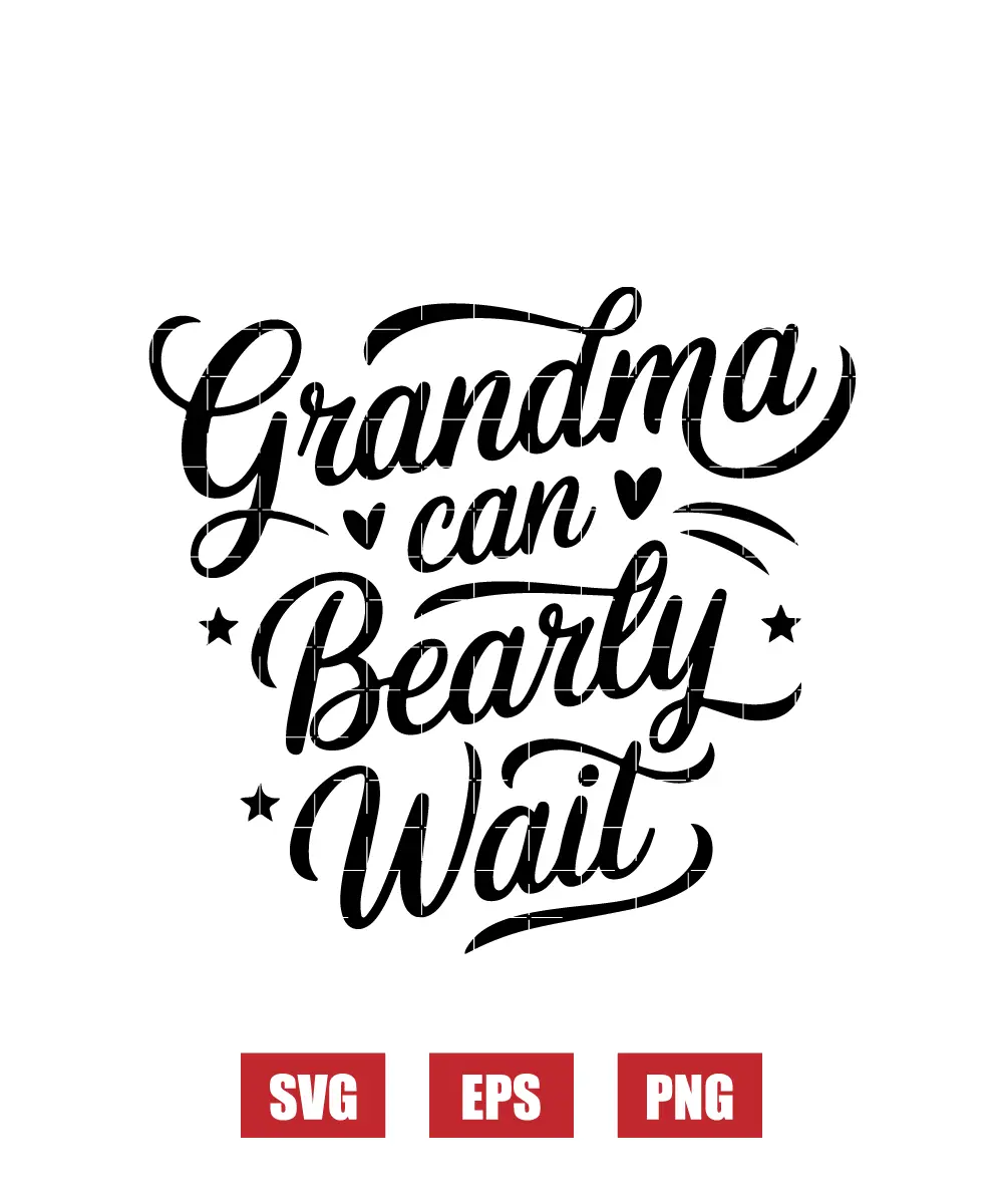 Grandma Can Bearly Wait Svg