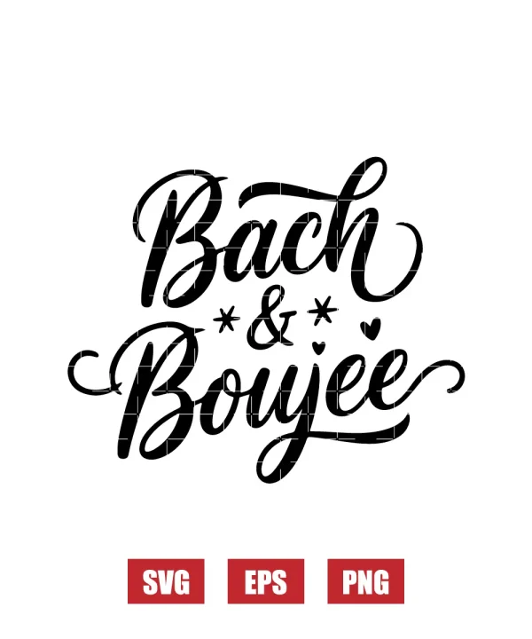 Bach & Boujee Svg