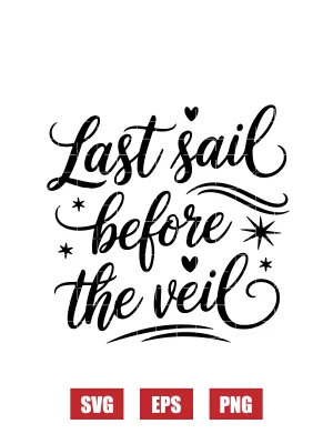 Last Sail Before The Veil Svg