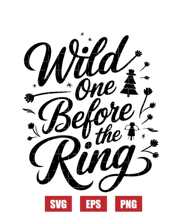 Wild One Before The Ring Svg