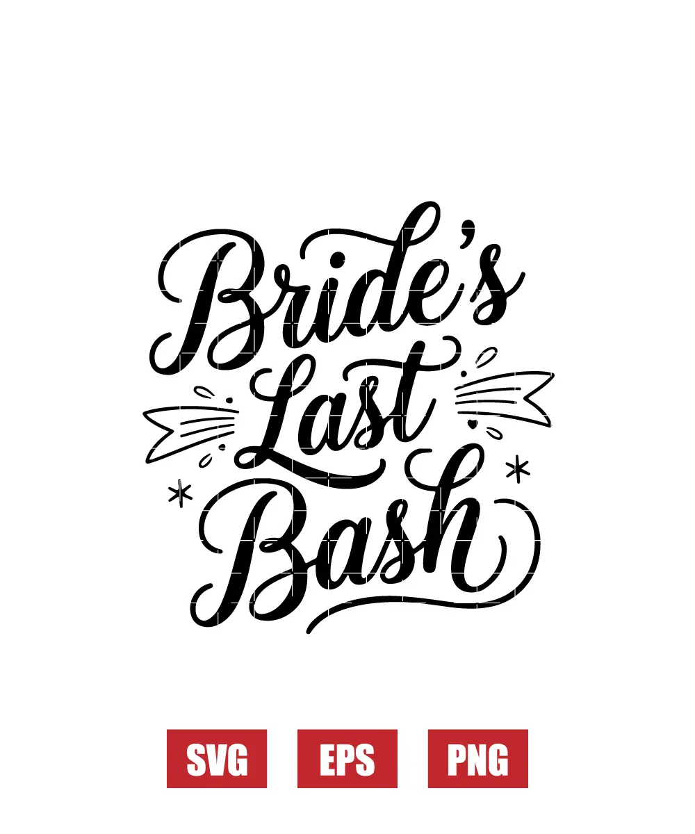 Bride's Last Bash Svg