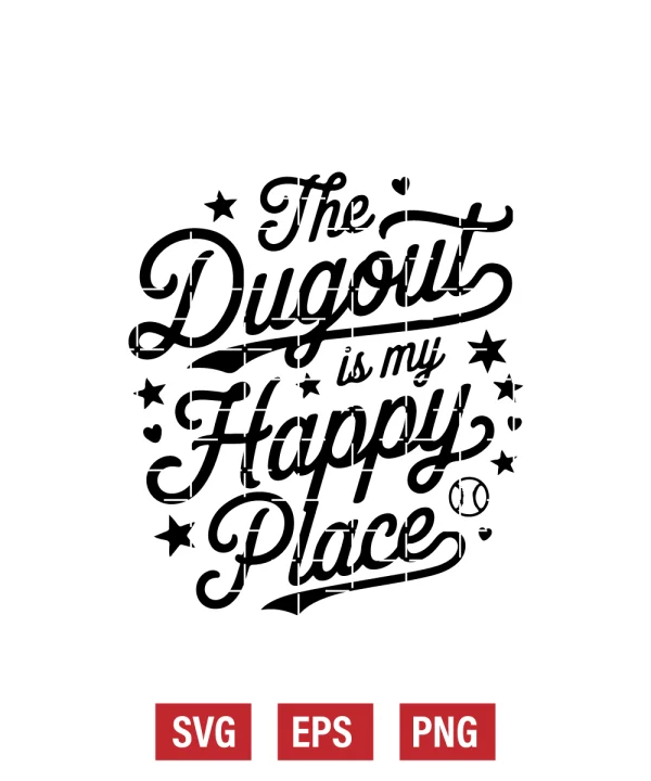 The Dugout Is My Happy Place Svg