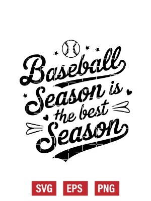 Baseball Season is the Best Season Svg