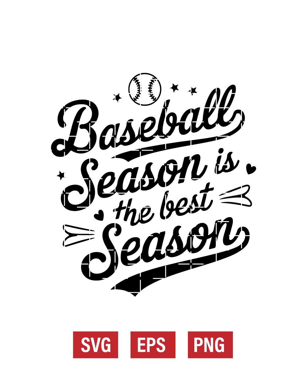 Baseball Season is the Best Season Svg