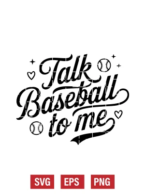 Talk Baseball to Me Svg