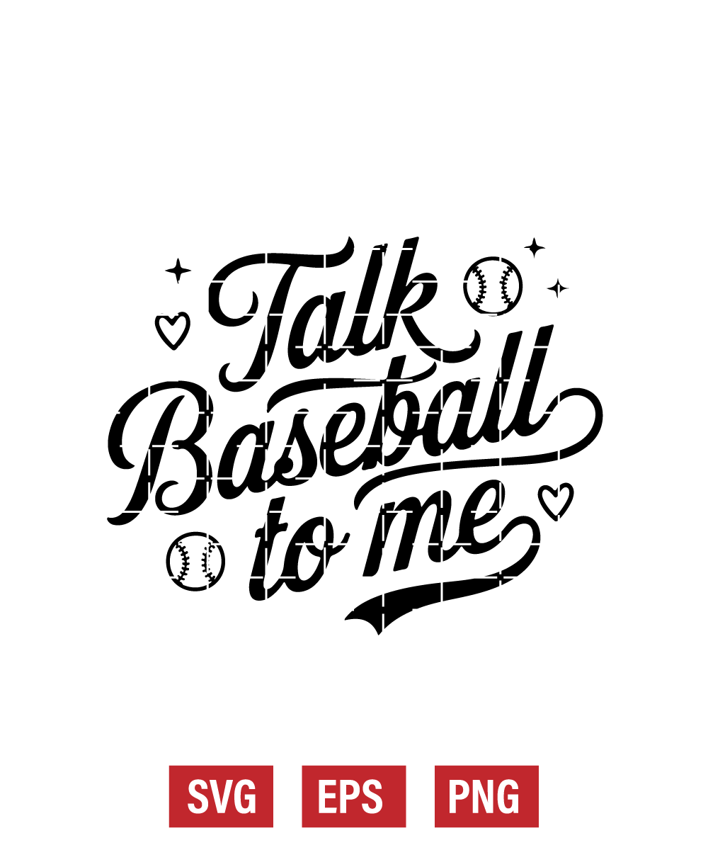 Talk Baseball to Me Svg