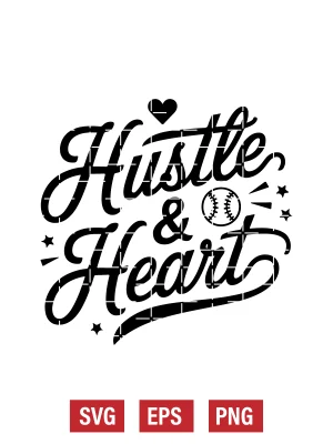 Hustle & Heart Svg