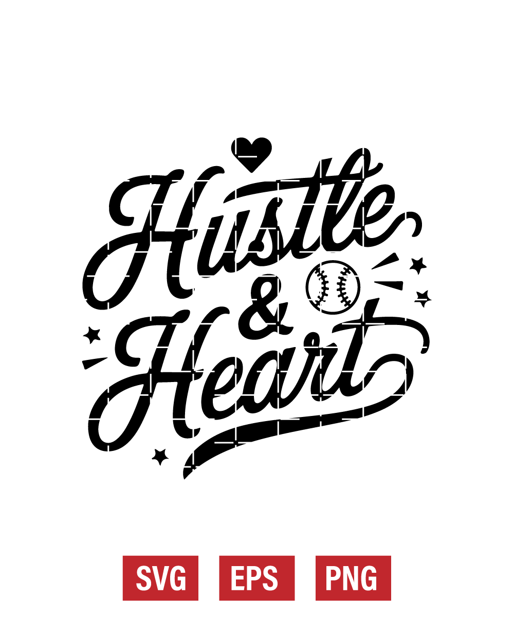 Hustle & Heart Svg