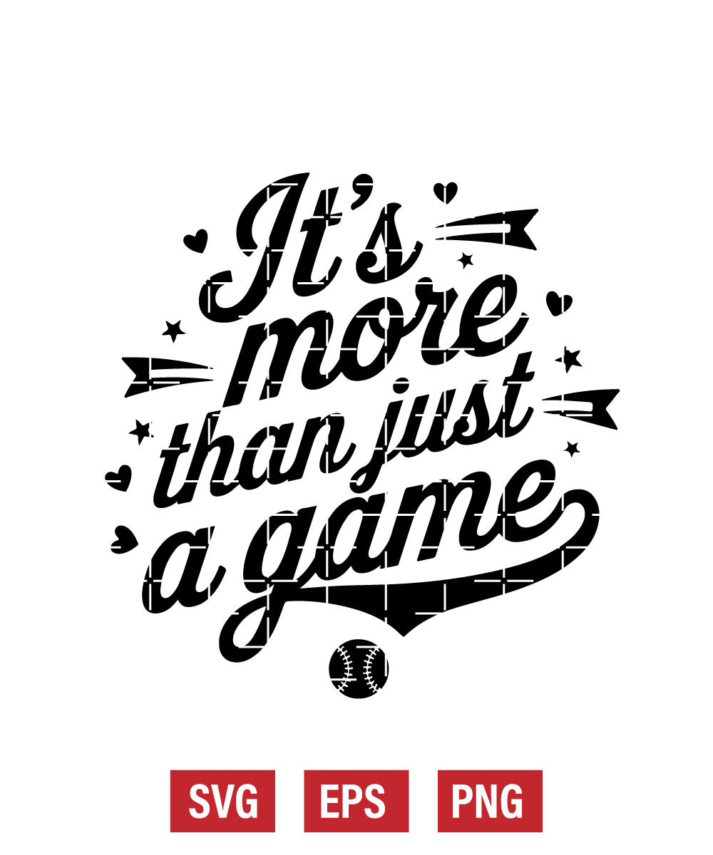 It's More Than Just a Game Svg