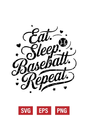 Eat. Sleep. Baseball. Repeat. Svg