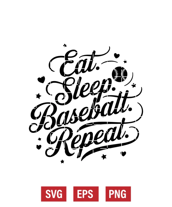 Eat. Sleep. Baseball. Repeat. Svg
