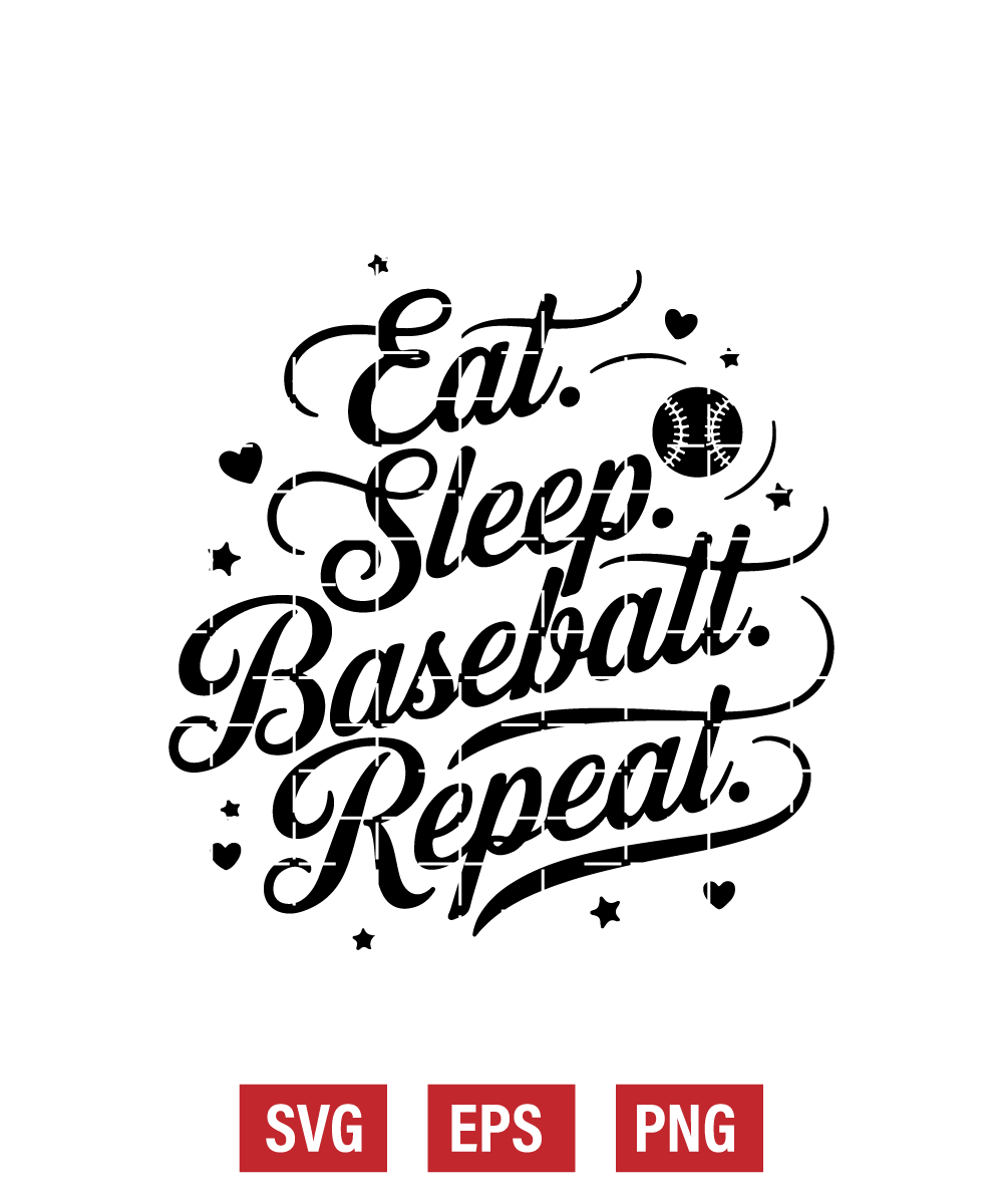 Eat. Sleep. Baseball. Repeat. Svg