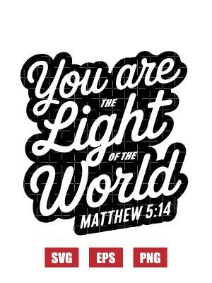 You are the light of the world – Matthew 5:14 Svg