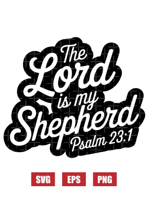 The Lord is my shepherd – Psalm 23:1 Svg