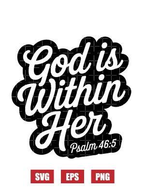 God is within her – Psalm 46:5 Svg