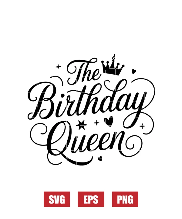 The Birthday Queen Svg