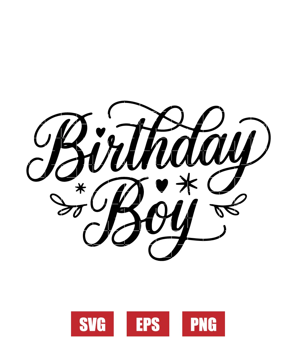 Birtday Boy Svg