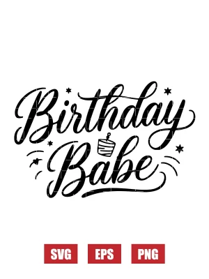 Birthday Babe Svg