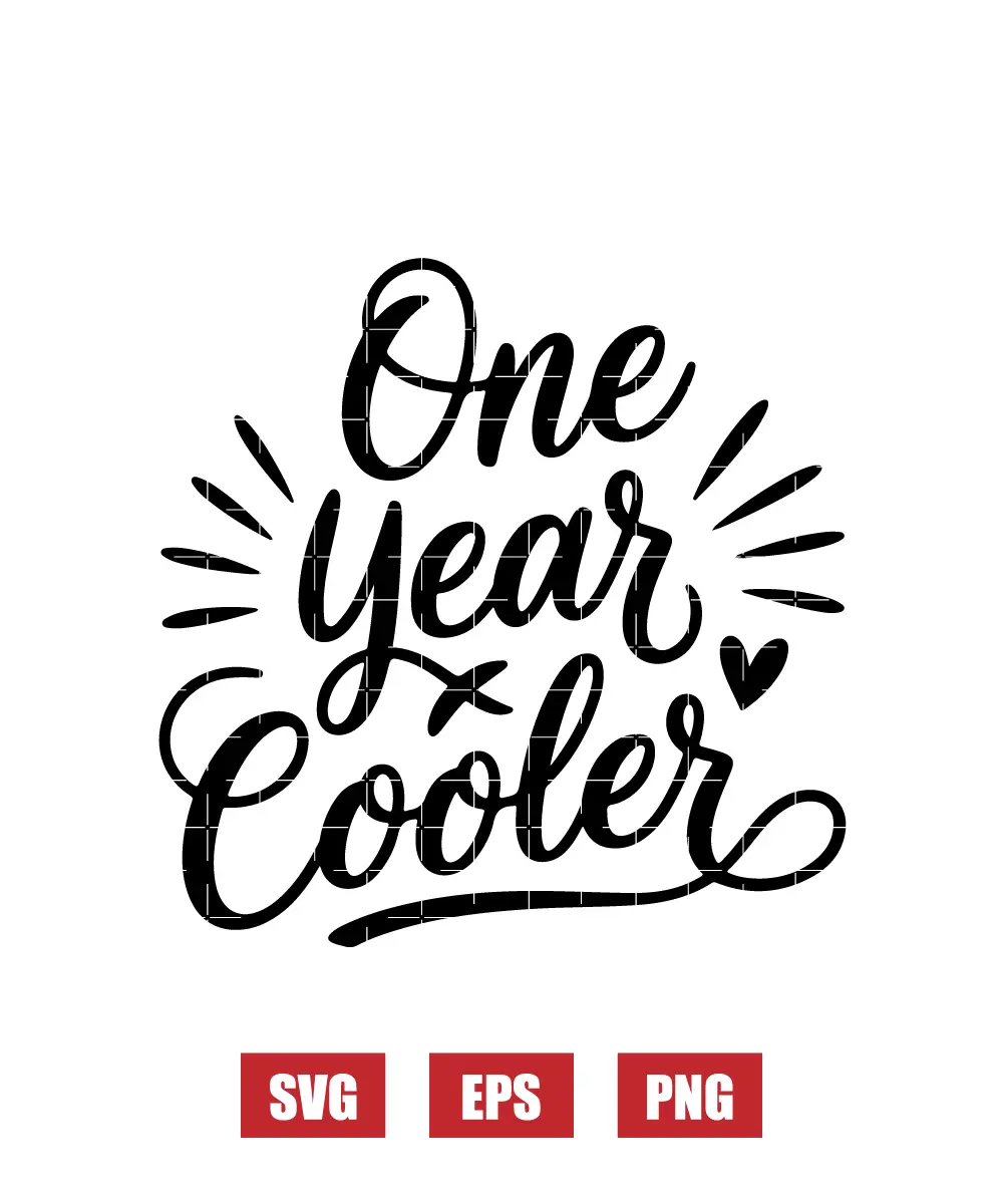 One Year Cooler Svg