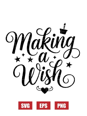 Making a Wish Svg