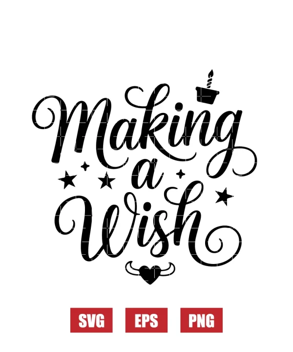 Making a Wish Svg