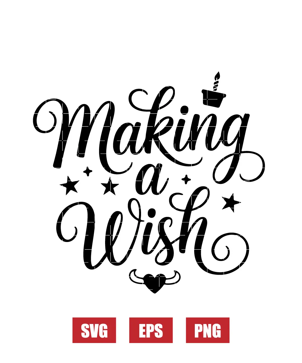 Making a Wish Svg