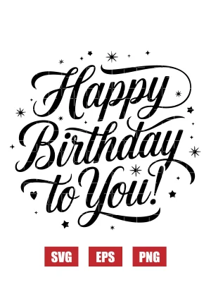 Happy Birthday to You Svg