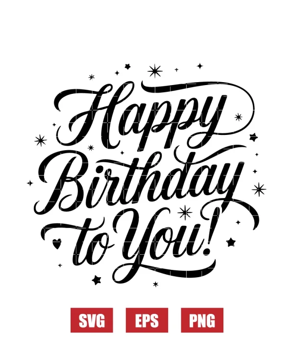 Happy Birthday to You Svg