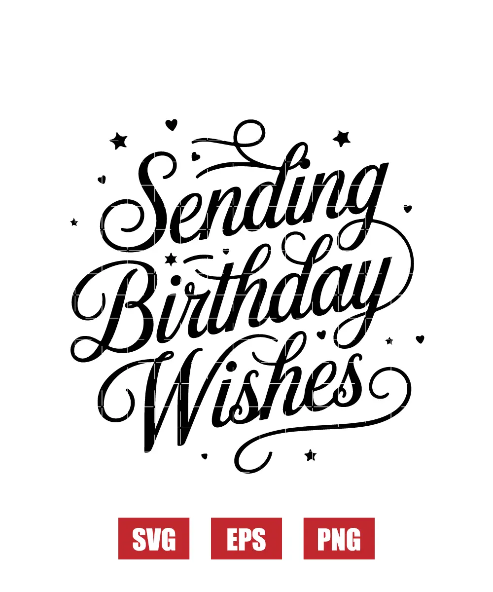 Sending Birthday Wishes Svg