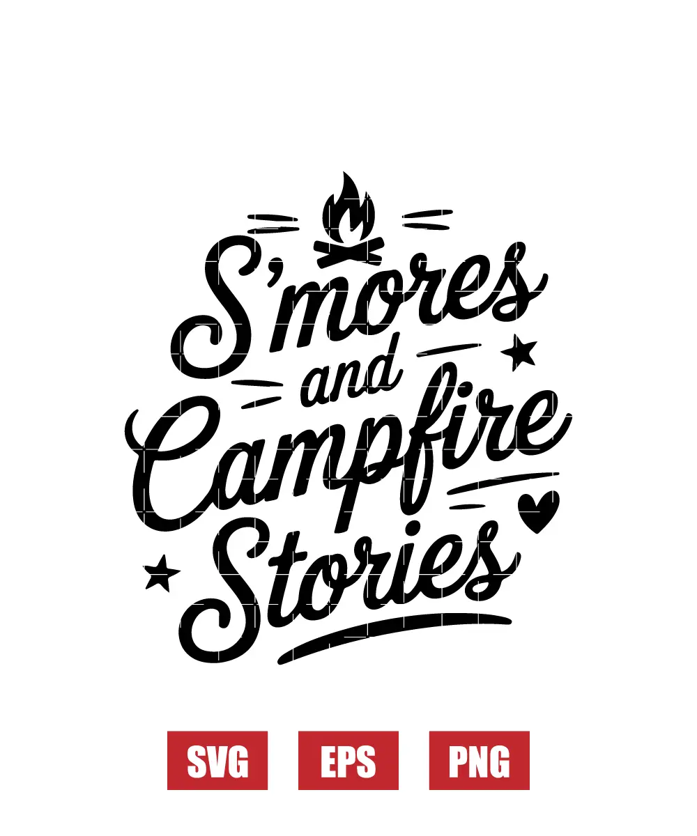 S'mores And Campfire Stories Svg