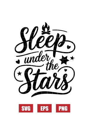 Sleep Under The Stars Svg