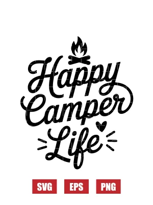 Happy Camper Life Svg